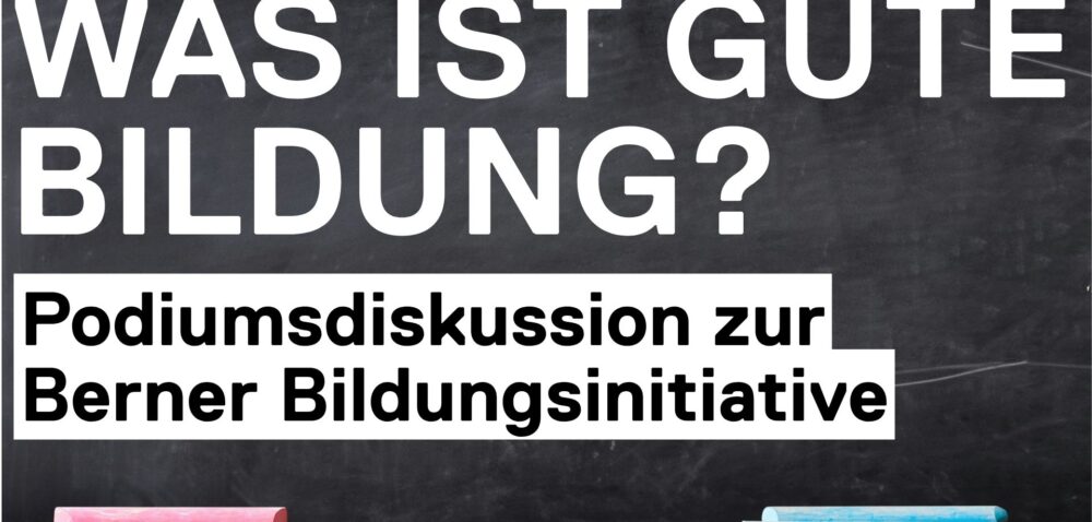 Was ist gute Bildung? Podiumsdiskussion 4.9.
